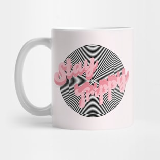 Stay Trippy Mug